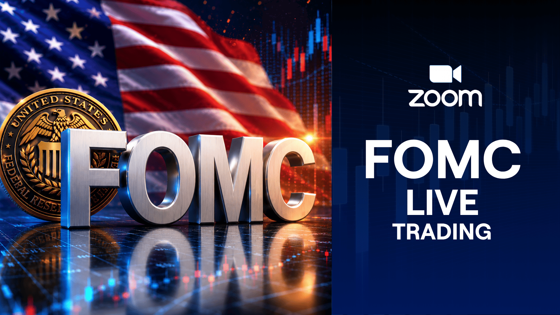 FOMC Live Trading webinar