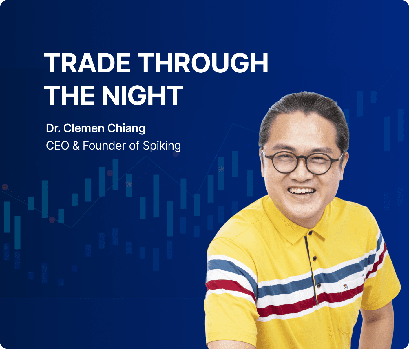 Trade Through The Night