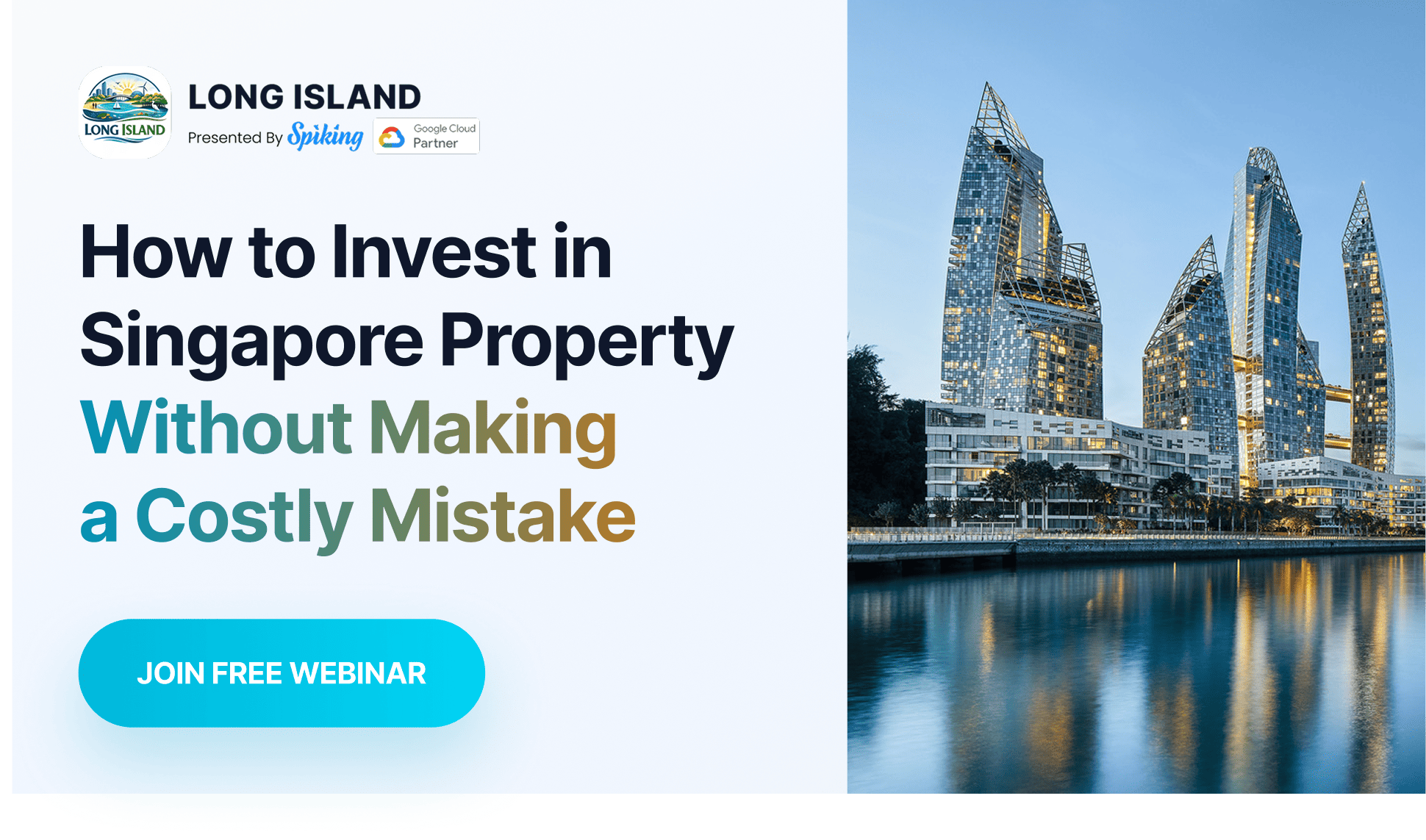 How to Invest in Singapore Property Without Making a Costly Mistake — join free webinar